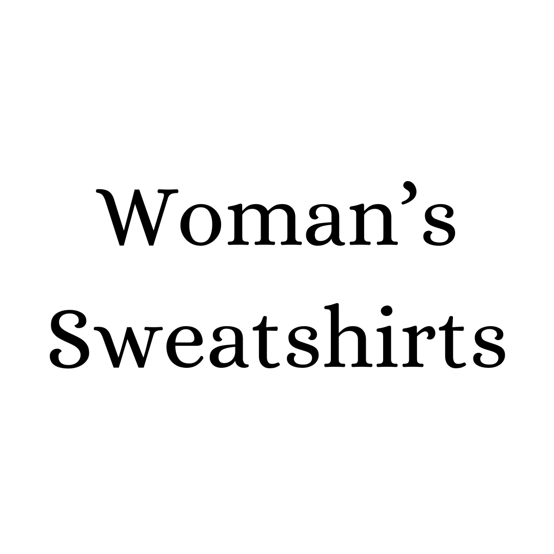 Woman's Sweatshirts